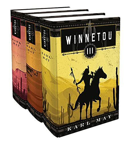 May, Karl Karl May, Winnetou I-III (3 Bände): Die Original-Bücher zur berühmtesten Figur der Wildwest-Literatur. Karl Mays Abenteuergeschichten um den großen Apachen-Häuptling und seinen Freund Old Shatterhand