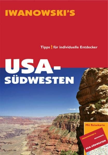 Bromberg, Marita USA Südwesten - Reiseführer von Iwanowski: Tipps für individuelle Entdecker