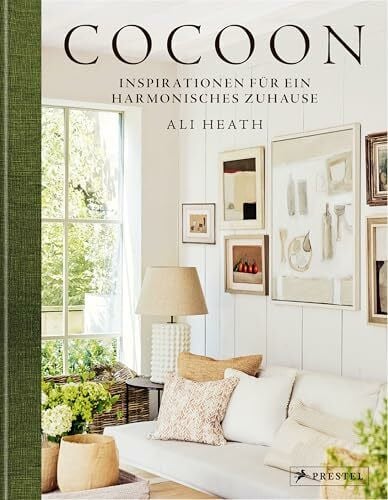 Heath, Ali Cocoon: Inspirationen für ein harmonisches Zuhause