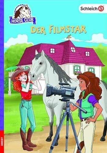 Attwood, Doris schleich® Horse Club™ – Der Filmstar