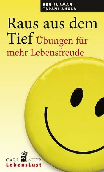 Ahola, Tapani Raus aus dem Tief: Übungen für mehr Lebensfreude