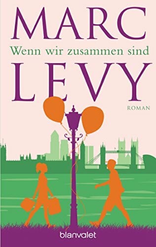 Runge, Bettina Wenn wir zusammen sind: Roman