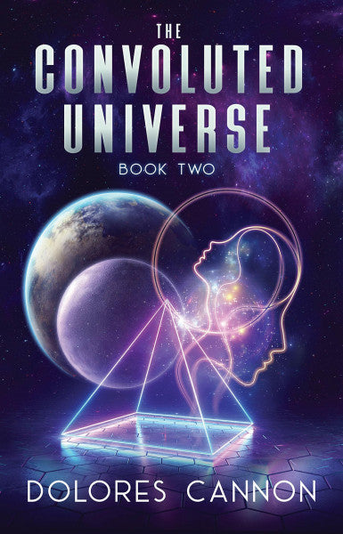 Cannon, Dolores The Convoluted Universe: Book Two (2)