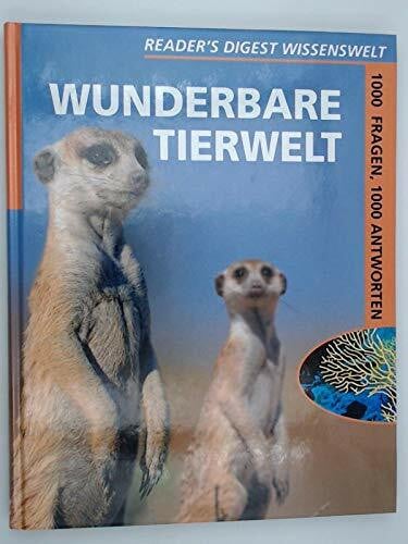 Andreas Held Wunderbare Tierwelt (Readers Digest Wissenswelt. 1000 Fragen, 1000 Antworten.)