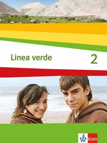 Bade, Peter Línea verde 2: Schulbuch 2. Lernjahr (Línea verde. Ausgabe 3. Fremdsprache ab 2006)