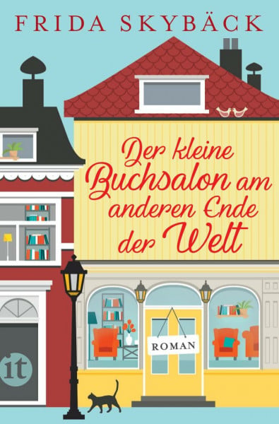Skybäck, Frida Der kleine Buchsalon am anderen Ende der Welt: Roman (insel taschenbuch)