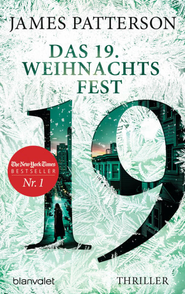 Patterson, James Das 19. Weihnachtsfest: Thriller (Women's Murder Club, Band 19)