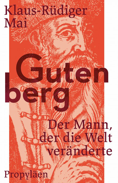 Mai, Klaus-Rüdiger Gutenberg: Der Mann, der die Welt veränderte