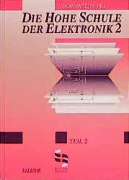 Herzogenrath, Michael Die hohe Schule der Elektronik, Tl.2, Digitaltechnik