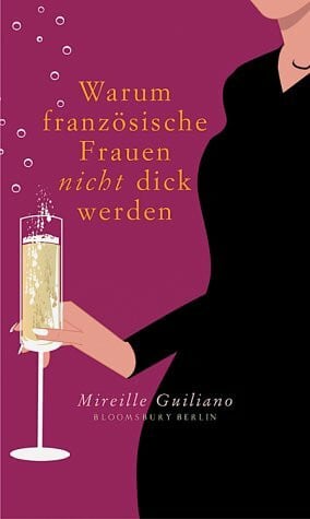 Löcher-Lawrence, Werner Warum französische Frauen nicht dick werden