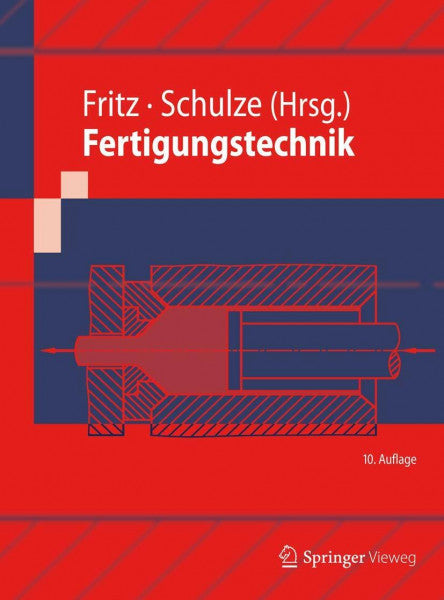 Schulze, Günter Fertigungstechnik (Springer-Lehrbuch)