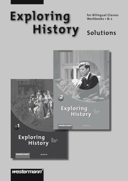 Lohmann, Christa Exploring History SI: Lösungen Workbook 1 + 2: Ausgabe 2007 / Lösungen Workbook 1 + 2 (Exploring History SI: Ausgabe 2007)
