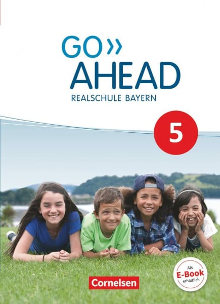 Abbey, Susan Go Ahead - Realschule Bayern 2017 - 5. Jahrgangsstufe: Schulbuch