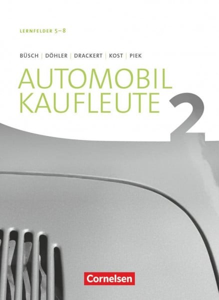 Döhler, Benjamin Automobilkaufleute - Ausgabe 2017 - Band 2: Lernfelder 5-8: Fachkunde