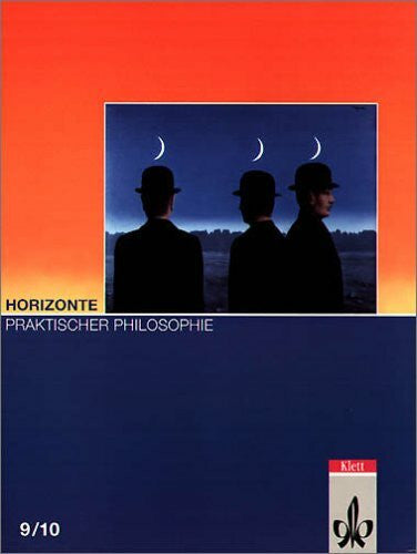 Kalcher, Joachim Horizonte Praktischer Philosophie 9/10