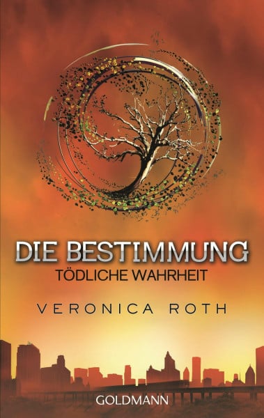 Roth, Veronica Die Bestimmung - Tödliche Wahrheit: Roman (Die Divergent-Reihe, Band 2)