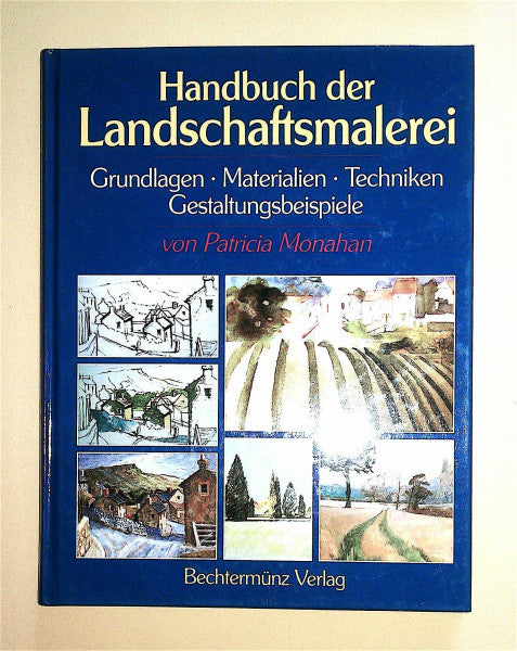 Monahan, Patricia Handbuch der Landschaftsmalerei