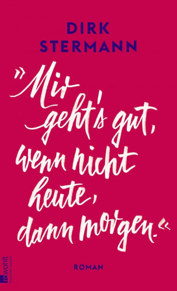 Stermann, Dirk «Mir geht's gut, wenn nicht heute, dann morgen.»: Erika Freeman: Der Roman eines Jahrhundertlebens