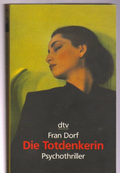 Mengden, Leon Die Totdenkerin: Psychothriller (dtv Unterhaltung)