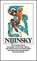 Romola Nijinsky Nijinsky: Der Gott des Tanzes. Biographie