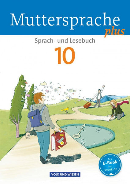 Scheuringer-Hillus, Luzia Muttersprache plus - Allgemeine Ausgabe 2012 für Berlin, Brandenburg, Mecklenburg-Vorpommern, Sachsen-Anhalt, Thüringen - 10. Schuljahr: Schulbuch