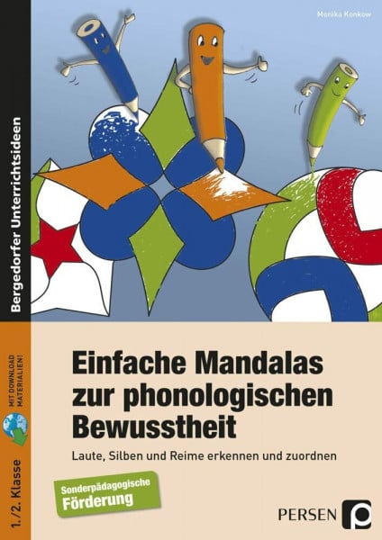 Konkow, Monika Einfache Mandalas zur phonologischen Bewusstheit: Laute, Silben und Reime erkennen und zuordnen (1. und 2. Klasse)