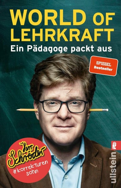 Herr Schröder World of Lehrkraft: Ein Pädagoge packt aus | Deutschlands komischster Lehrer nimmt uns mit in den schrecklich-witzigen Schulalltag