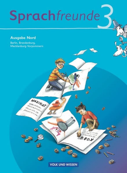 Fliegel, Regina Sprachfreunde - Sprechen - Schreiben - Spielen - Ausgabe Nord 2010 (Berlin, Brandenburg, Mecklenburg-Vorpommern) - 3. Schuljahr: Sprachbuch ... Mecklenburg-Vorpommern), 3. Schuljahr)