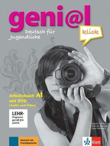 Fröhlich, Birgitta geni@l klick A1: Deutsch für Jugendliche. Arbeitsbuch mit DVD-ROM (Audio und Video) (geni@l klick: Deutsch als Fremdsprache für Jugendliche)