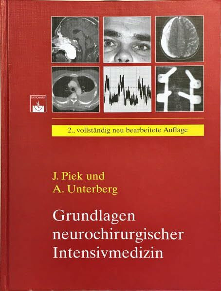 Piek, Jürgen Grundlagen neurochirurgischer Intensivmedizin