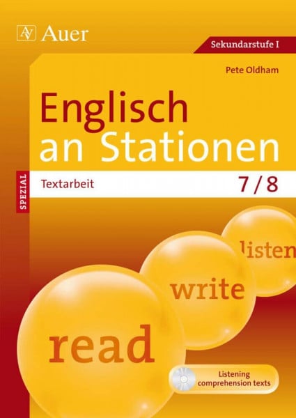 Oldham, Pete Englisch an Stationen spezial Textarbeit 7-8: Übungsmaterial zu den Kernthemen der Bildungsstandards Klasse 7/8 (Stationentraining Sekundarstufe Englisch)