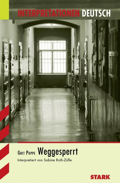 Roth-Züfle, Sabine STARK Interpretationen - Deutsch Poppe: Weggesperrt