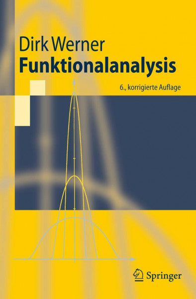 Werner, Dirk Funktionalanalysis (Springer-Lehrbuch)
