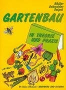 Seipel, Holger Gartenbau in Theorie und Praxis: Arbeitsbuch für fundiertes Grundwissen