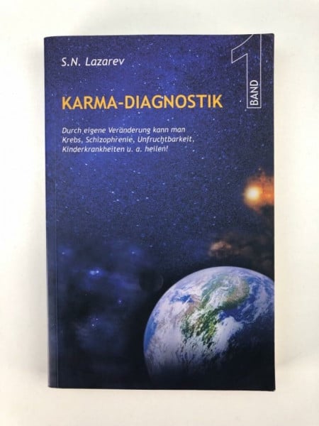 Lazarev, Sergei Karma Diagnostik Band 1 - Neue Sicht des Karma, Gesundheit und Schicksal als Ergebnis der eigenen Handlungen