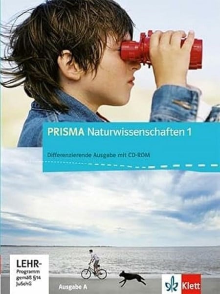 PRISMA Naturwissenschaften 1. Differenzierende Ausgabe A: Schulbuch Klasse 5/6 (PRISMA Naturwissenschaften. Differenzierende Ausgabe ab 2012)