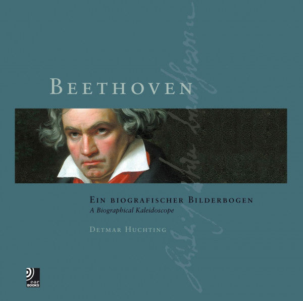 Huchting, Detmar Beethoven - Ein biografischer Bilderbogen: Fotobildband inkl. 4 Audio CDs (Deutsch/Englisch) (earBOOKS)