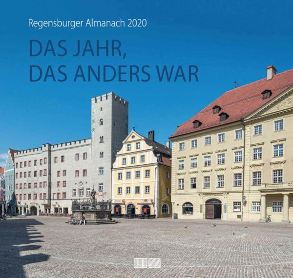 Peter Morsbach Regensburger Almanach 2020: Das Jahr, das anders war