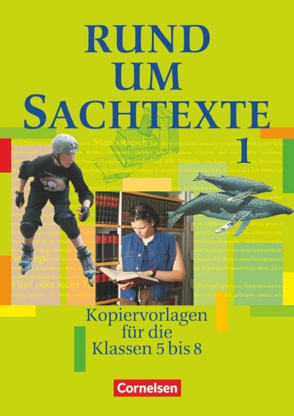 Gierlich, Heinz Rund um... - Sekundarstufe I. Kopiervorlagen für den Deutschunterricht: Rund um Sachtexte