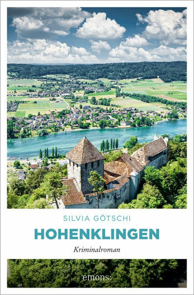 Götschi, Silvia Hohenklingen: Kriminalroman (Mximilian von Wirth)