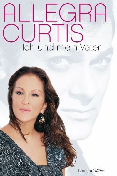 Curtis, Allegra Ich und mein Vater