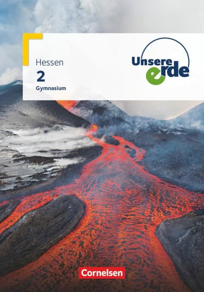 Jung, Lynnette Unsere Erde - Gymnasium Hessen - Ausgabe ab 2019 - Band 2: Schulbuch - Mit digitalen Medien