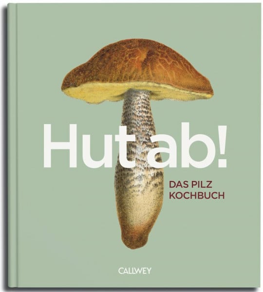 H. Lorenz, Martin Hut ab!: Das Pilzkochbuch.