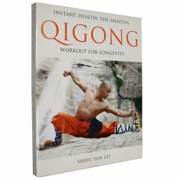 Lei, Shifu Yan Instant Health: The Shaolin Qigong Workout for Longevity
