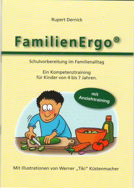 Küstenmacher, Werner Tiki FamilienErgo 2.0 - Fit für die Schule und stark für das Leben: Entwicklungsförderung im Familienalltag für Kinder von vier bis sieben Jahren