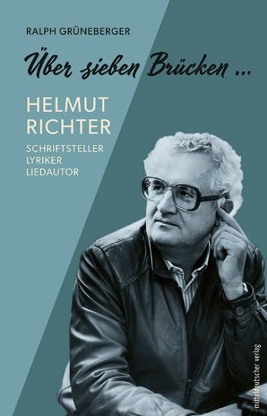 Grüneberger, Ralph Helmut Richter: Über sieben Brücken...