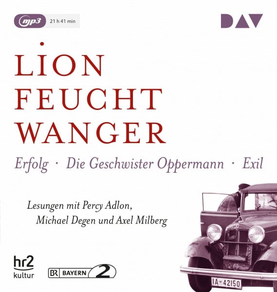 Feuchtwanger, Lion Die 'Wartesaal'-Trilogie. Erfolg – Die Geschwister Oppermann – Exil: Lesungen mit Percy Adlon, Michael Degen und Axel Milberg (3 mp3-CDs) (Lion Feuchtwanger)