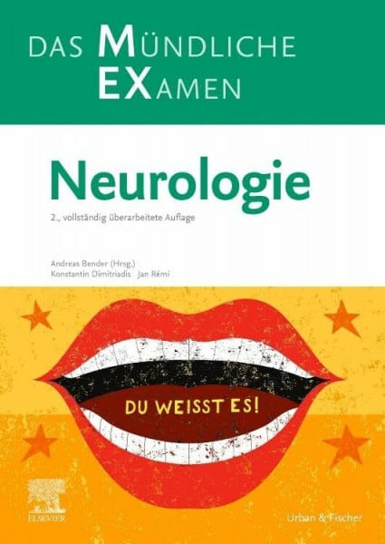 Bender, Andreas MEX Das Mündliche Examen - Neurologie (MEX - Mündliches EXamen)