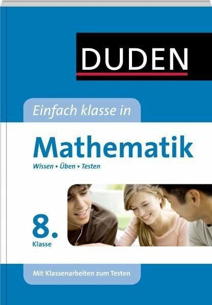 Neumann-Kapp, Michaela Einfach klasse in Mathematik 8. Klasse: Wissen - Üben - Testen