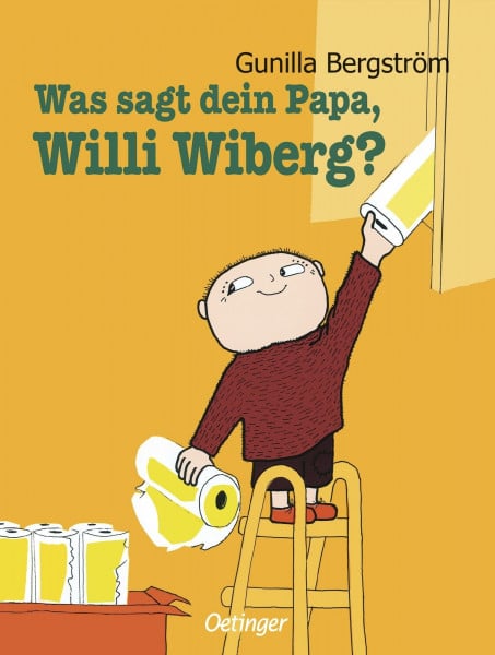 Kutsch, Angelika Was sagt dein Papa, Willi Wiberg?: Bilderbuch